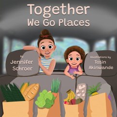 Together We Go Places - Schroer, Jennifer