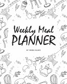 Weekly Meal Planner (8x10 Softcover Log Book / Tracker / Planner)