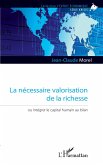 La nécessaire valorisation de la richesse