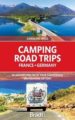 Camping Road Trips France & Germany - Mills, Caroline