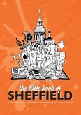 The Little Book of Sheffield