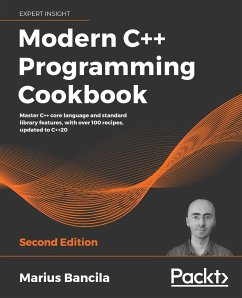 Modern C++ Programming Cookbook - Second Edition - Bancila, Marius