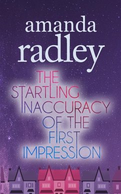 The Startling Inaccuracy of the First Impression - Radley, Amanda