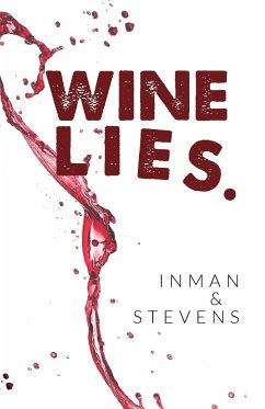 WINE LIES. - Inman, Jd; Stevens, Jadyn