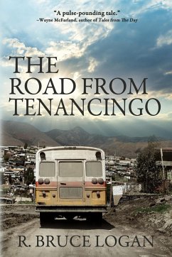 The Road from Tenancingo - Logan, R. Bruce