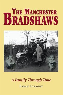 The Manchester Bradshaws - Lysaght, Sarah