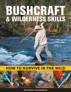 Bushcraft & Wilderness Skills - Akkermans, Anthonio