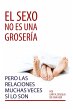El sexo no es una grosería, pero las... - Bild 1