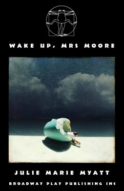 Wake Up, Mrs Moore - Myatt, Julie Marie
