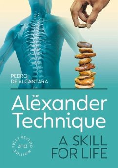 The Alexander Technique - de Alcantara, Pedro