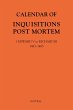 Calendar of Inquisitions Post Mortem... - Bild 1