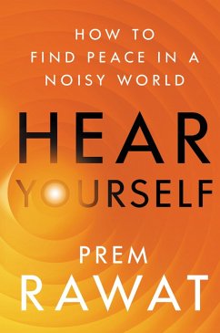 Hear Yourself (eBook, ePUB) - Rawat, Prem