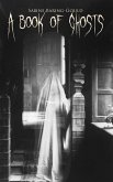 A Book of Ghosts (eBook, ePUB) A Book of Ghosts (eBook, ePUB)