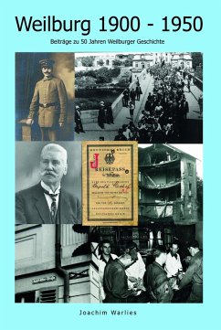 Weilburg 1900 - 1950 (eBook, ePUB) - Warlies, Joachim
