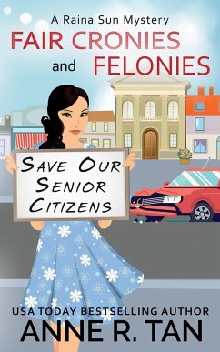 Fair Cronies and Felonies - Tan, Anne R.