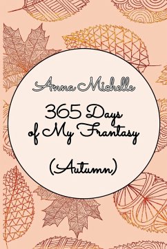 365 Days of My Frantasy (Autumn) - Michelle, Anna