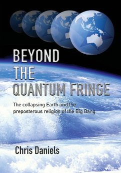 Beyond the Quantum Fringe - Daniels, Chris