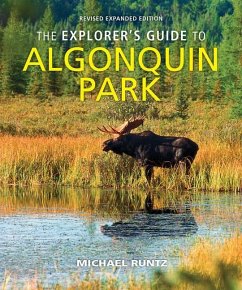 The Explorer's Guide to Algonquin Park - Runtz, Michael