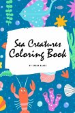 Sea Creatures Coloring Book for Children (6x9 Coloring Book / Activity Book)