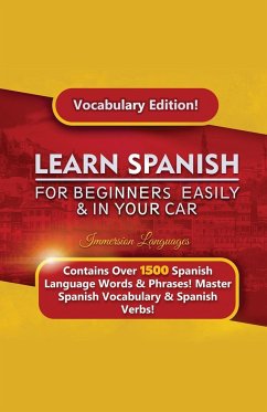 Learn Spanish For Beginners Easily & In Your Car! Vocabulary Edition! - Languages, Immersion