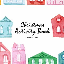 Christmas Activity Book for Children (8.5x8.5 Coloring Book / Activity Book) - Blake, Sheba