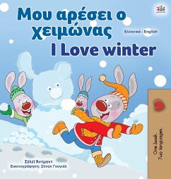 I Love Winter (Greek English Bilingual Book for Kids) - Admont, Shelley; Books, Kidkiddos