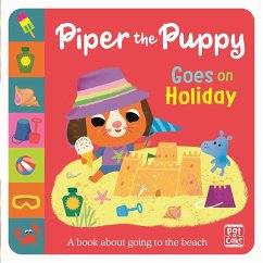 First Experiences: Piper the Puppy Goes on Holiday - Pat-a-Cake