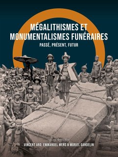 Mégalithismes et monumentalismes funéraires