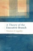 A Theory of the Executive Branch