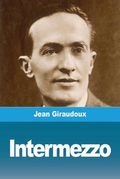 Intermezzo - Giraudoux, Jean