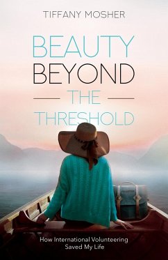 Beauty Beyond the Threshold - Mosher, Tiffany