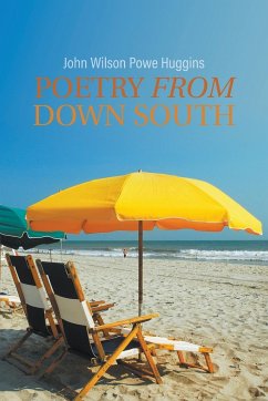 Poetry From Down South - Huggins, John Wilson Powe