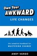 Own Your Awkward Life Changes - Bild 1