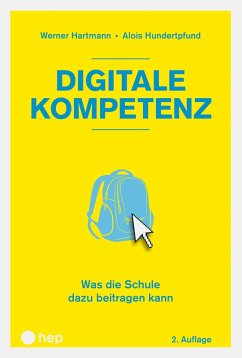 Digitale Kompetenz (E-Book) (eBook, ePUB) - Hartmann, Werner; Hundertpfund, Alois