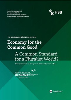 Economy for the Common Good (eBook, ePUB) - Goydke, Tim; Koch, Günter