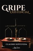 Gripe existencial (eBook, ePUB)