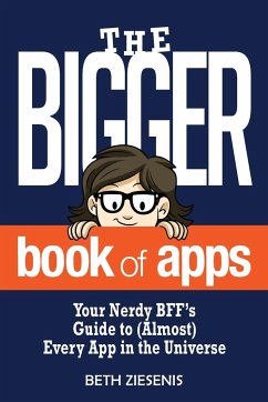 The BIGGER Book of Apps - Ziesenis, Beth