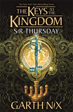 Sir Thursday: The Keys to the Kingdom 4 - Nix, Garth