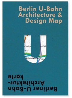 Berlin U-Bahn Architecture & Design Map - Pfeiffer-Kloss, Verena