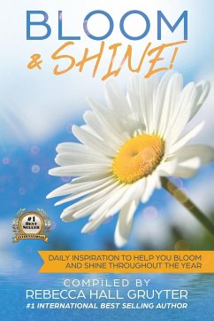 Bloom and Shine - Hall Gruyter, Rebecca