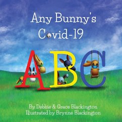 Any Bunny's Covid-19 ABC - Blackington, Debbie; Blackington, Grace