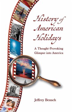 History of American Holidays - Bensch, Jeffrey
