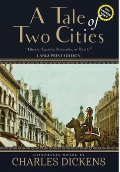 A Tale of Two Cities (Annotated, Large Print) - Dickens, Charles