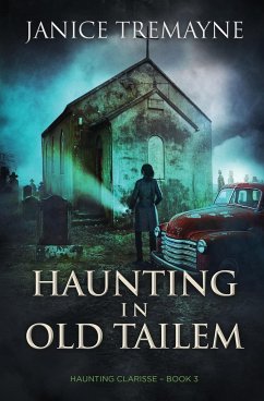 Haunting in Old Tailem - Tremayne, Janice; Borocki, Momir