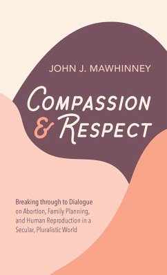 Compassion and Respect - Mawhinney, John J.