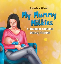 My Mummy Milkies - Nievas, Pamela M