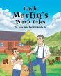 Uncle Martin's Porch Tales - Bild 1