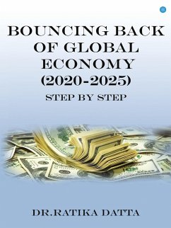 Bouncing Back of Global Economy (2020-2025) - Datta, Ratika