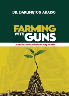 Farming with Guns - Akaiso, Darlington
