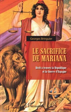 Le sacrifice de Mariana - Bringuier, Georges